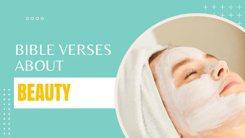 50 Bible Verses about Beauty - Bible Study Note